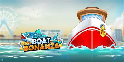 Boat Bonanza 3